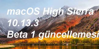 macOS High Sierra 10.13.3 Beta 1 güncellemesi